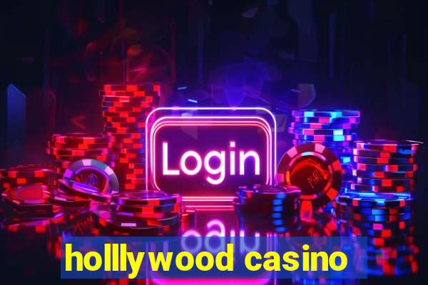 holllywood casino