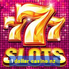 1 dollar casino nz