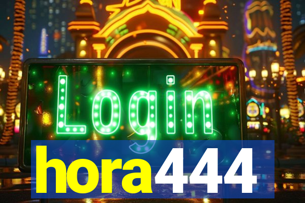 hora444