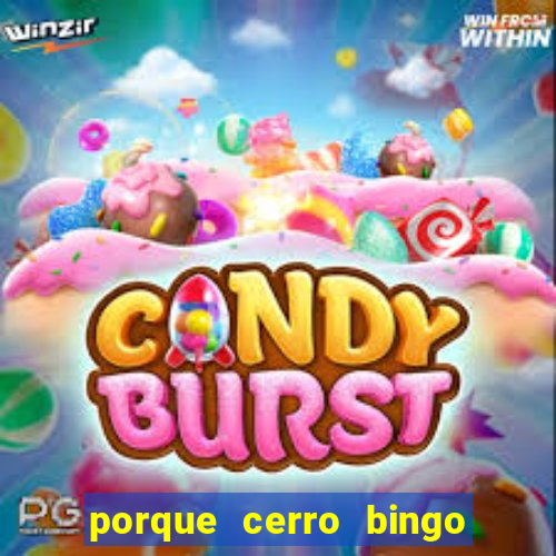 porque cerro bingo san martin