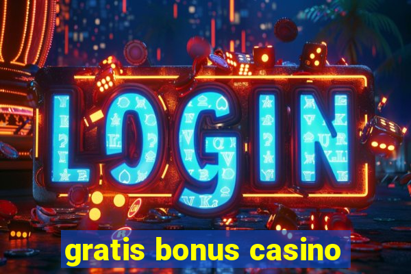 gratis bonus casino