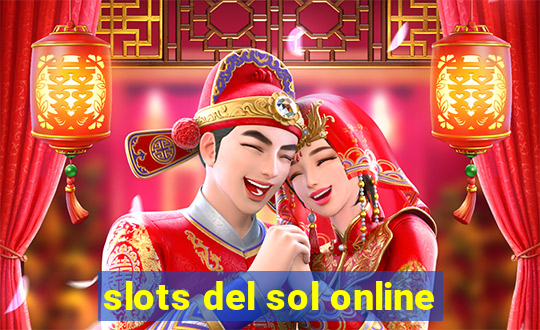 slots del sol online