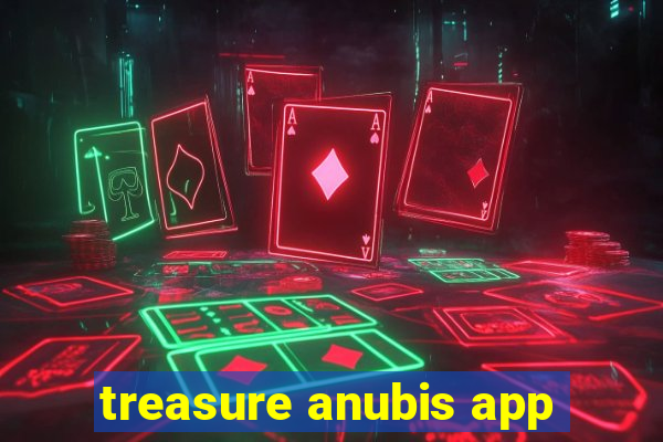 treasure anubis app