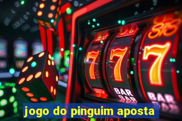 jogo do pinguim aposta