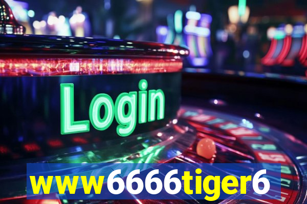 www6666tiger6