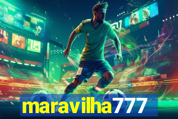 maravilha777