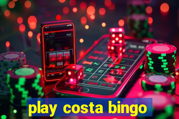 play costa bingo