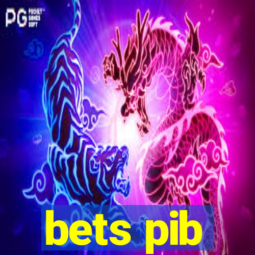 bets pib