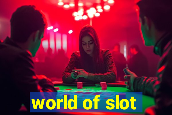 world of slot