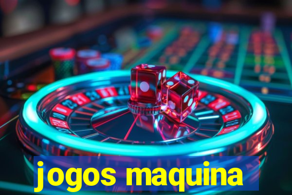 jogos maquina