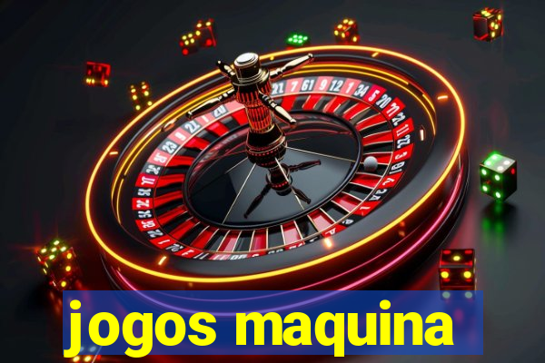 jogos maquina