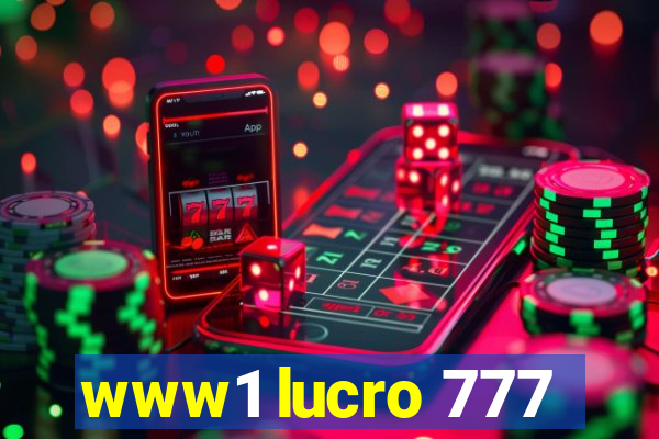 www1 lucro 777