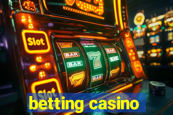 betting casino