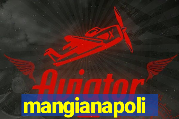 mangianapoli