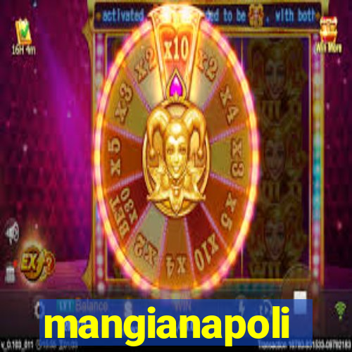 mangianapoli