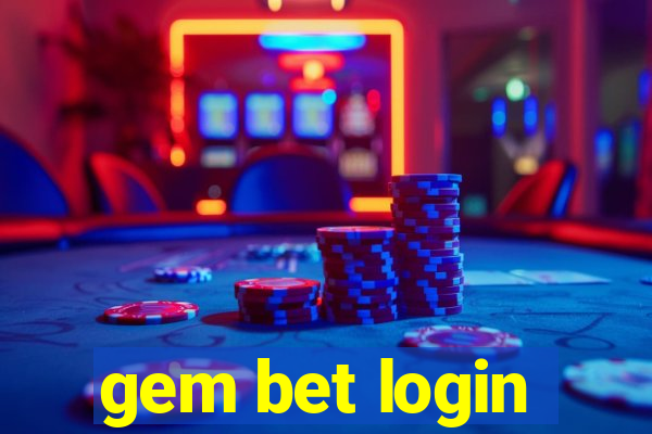 gem bet login