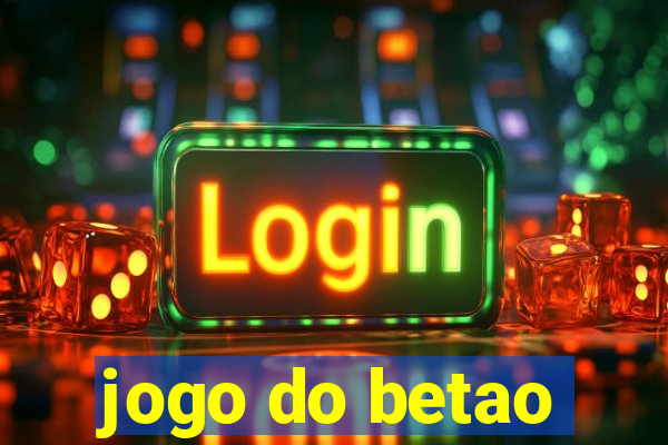 jogo do betao