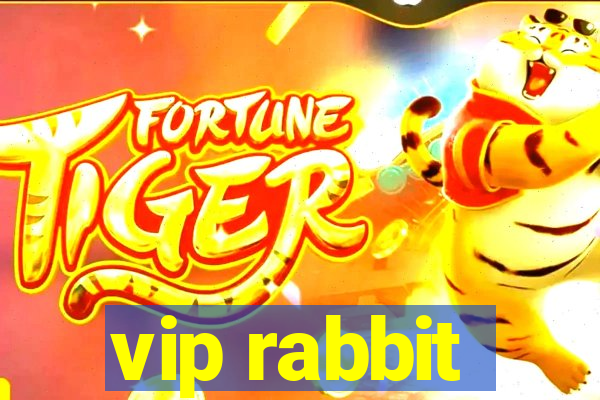 vip rabbit