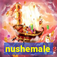 nushemale