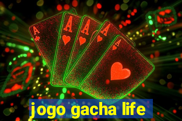 jogo gacha life