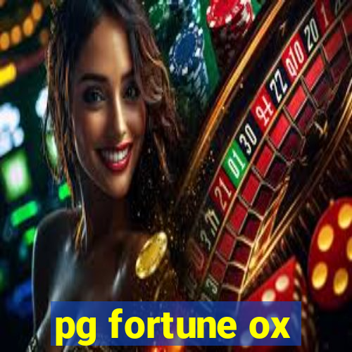 pg fortune ox