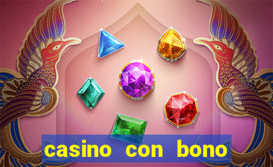 casino con bono sin deposito 2024