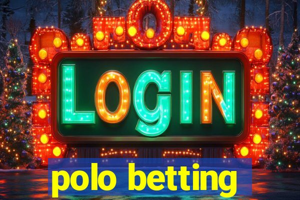 polo betting