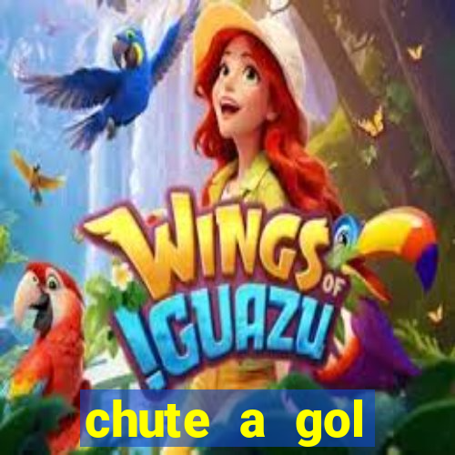 chute a gol estrela bet