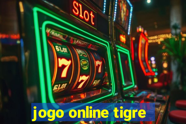 jogo online tigre