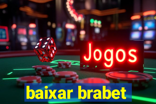 baixar brabet