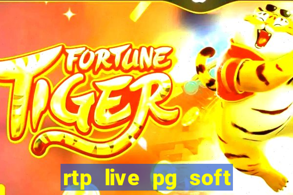 rtp live pg soft slot gac