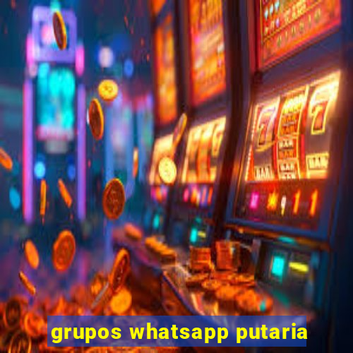 grupos whatsapp putaria