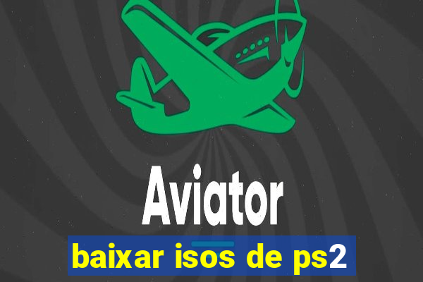 baixar isos de ps2