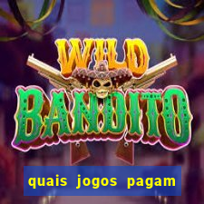 quais jogos pagam de verdade