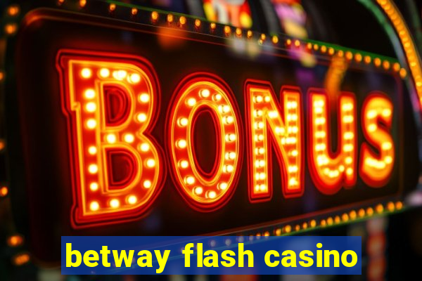 betway flash casino