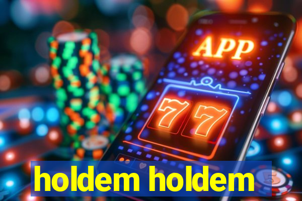 holdem holdem