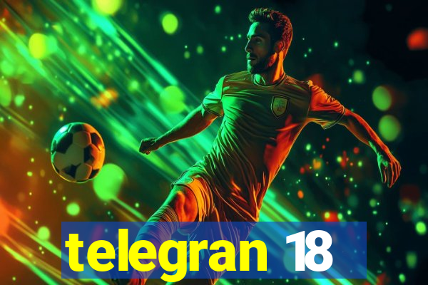 telegran 18