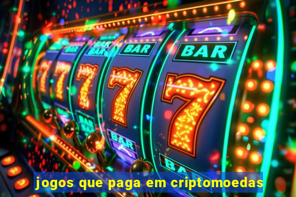 jogos que paga em criptomoedas