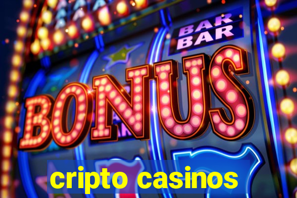 cripto casinos