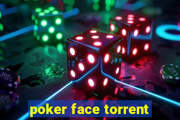 poker face torrent