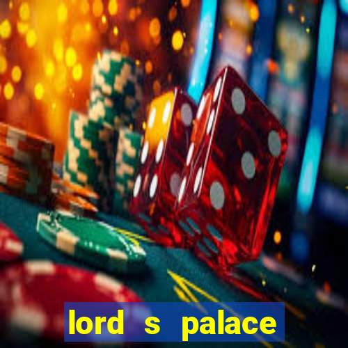 lord s palace hotel spa casino