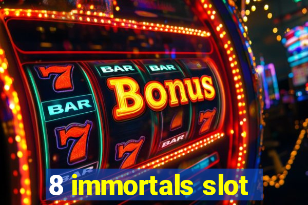 8 immortals slot