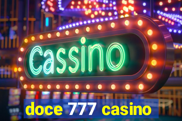 doce 777 casino