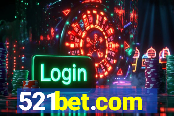 521bet.com