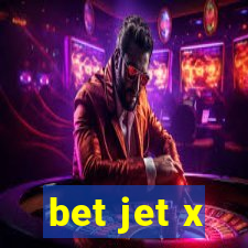 bet jet x