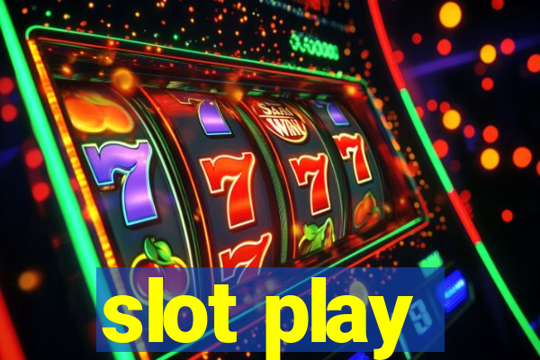 slot play