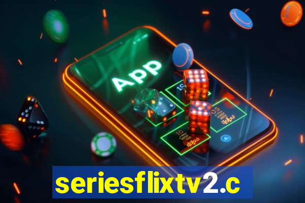 seriesflixtv2.com