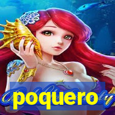 poquero