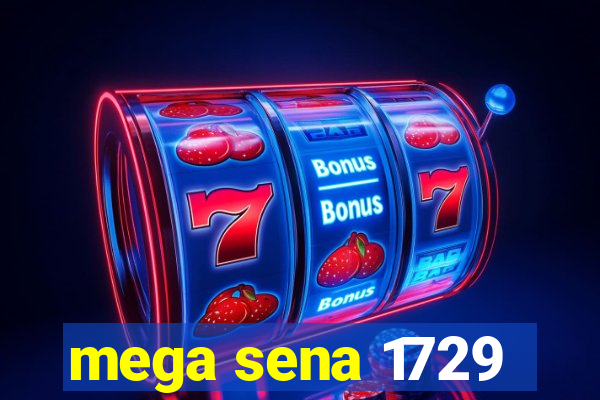 mega sena 1729