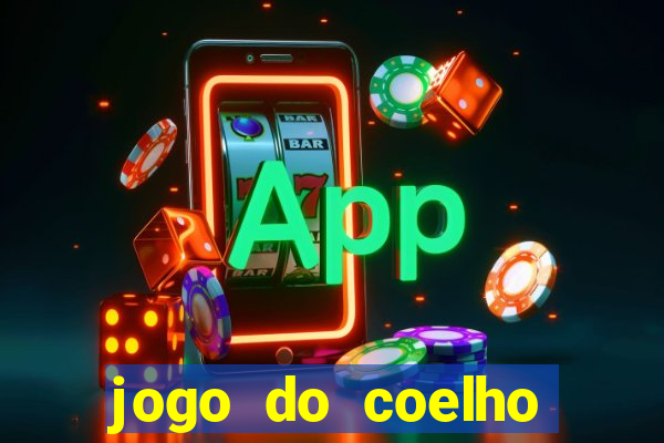 jogo do coelho esporte da sorte